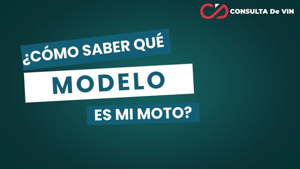 como saber que modelo es mi moto